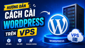 Cách cài WordPress trên VPS