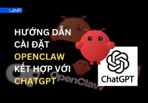Huong Dan Cai Dat Openclaw Ket Hop Voi Chatgpt