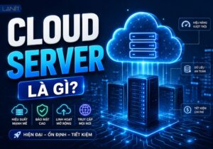 Cloud Server La Gi