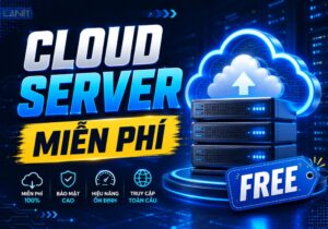 Cloud Server Mien Phi