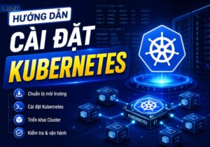 huong-dan-cai-dat-kubernetes