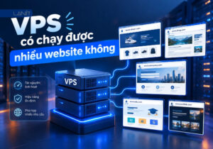 vps-co-chay-duoc-nhieu-website-khong